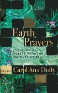 Earth Prayers: Encounters in Poetry with the Natural World