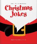 The Little Book of Christmas Jokes: Festive Family Fun