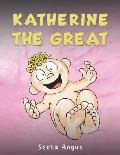 Katherine the Great