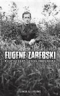 Eugene Zarebski - a Story of Escape, Survival and Resilience