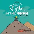 The Rhythm in the Robot