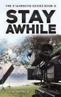 The Starnberg Series Book 6 - Stay Awhile