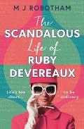 The Scandalous Life of Ruby Devereaux: A Brand-New for 2024 Evocative and Exhilarating Faux-Memoir That You Will Fall in Love with
