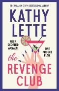 The Revenge Club: The Wickedly Witty Brand-New Novel for 2024 from a Million Copy Bestselling Author