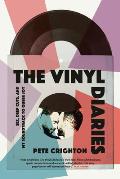 The Vinyl Diaries: Sex, Deep Cuts, and My Soundtrack to Queer Joy
