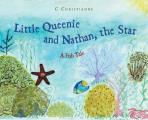 Little Queenie and Nathan, the Star: A Fish Tale