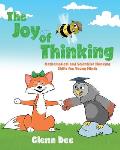 The Joy of Thinking: Mathematical and Scientific Thinking Skills for Young MInds