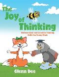 The Joy of Thinking: Mathematical and Scientific Thinking Skills for Young MInds