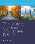 The Journey of a Band of Villanova Brothers: A Memoir