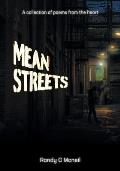 Mean Streets: A collection of poems of the heart