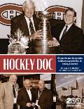 Hockey Doc: Cinquante ans d'anecdotes m?dicales avec le Club de hockey Canadien