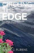 Circling the Edge: Listening to the Whispers of the Wild Soul