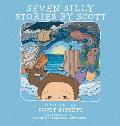 Seven Silly Stories By Scott