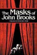 The Masks of John Brooks
