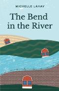 The Bend in the River