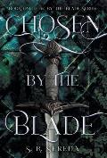 Chosen by the Blade