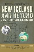 Icelanders Arrive and Strive - A Manitoba Story