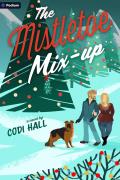 The Mistletoe Mix-Up: A Holiday Romance