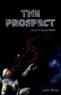 The Prospect: A Sci-Fi Horror Novel