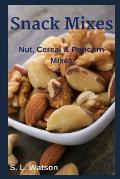 Snack Mixes: Nut, Popcorn & Cereal Mixes