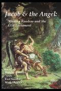 Jacob and the Angel: Modern Readers and the Old Testament