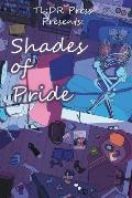 Shades of Pride: LGBTQAI2+ Anthology