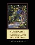 A Quiet Corner: Patrick W. Adam Cross Stitch Pattern