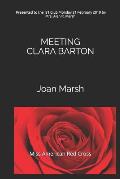 Meeting Clara Barton: Miss American Red Cross