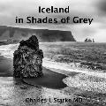 Iceland: in Shades of Grey