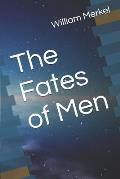The Fates of Men