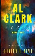 AL CLARK - Earth: (Book Four)
