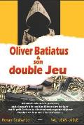 Oliver Batiatus et son double Jeu