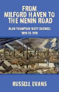 From Milford Haven to the Menin Road: Alan Thompson Watt Boswell - 1890 to 1918