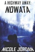 A Highway Away: Nowata