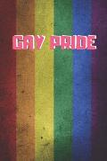 Gay Pride: 6 X 9 BLANK LINED NOTEBOOK 120 Pgs. MY GAY AGENDA. Journal, Diary. BE PROUD OF WHO YOU ARE. CREATIVE GIFT.