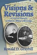 Visions & Revisions: A Textual History of Ellen G. White's Writings