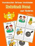 Woordenschat Oefenen Werkbladen Nederlands Deens voor Kinderen: Vocabulaire nederlands Deens uitbreiden alle groep