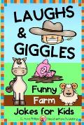 Laughs & Giggles: Funny Farm Jokes for Kids