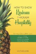 How To Show Kindness Through Hospitality