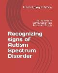 Recognizing signs of Autism Spectrum Disorder: Utilizing Effective Communication with Low Income Parents