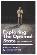 Exploring The Optimal State in Will Eno's Middletown: A Thesis Dissertation
