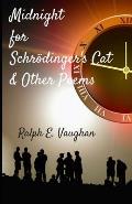 Midnight for Schr?dinger's Cat & Other Poems