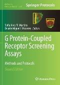 G Protein-Coupled Receptor Screening Assays: Methods and Protocols