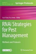 Rnai Strategies for Pest Management: Methods and Protocols