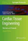 Cardiac Tissue Engineering: Methods and Protocols
