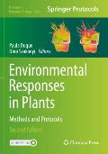 Environmental Responses in Plants: Methods and Protocols