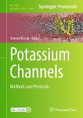 Potassium Channels: Methods and Protocols