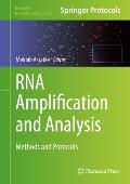 RNA Amplification and Analysis: Methods and Protocols