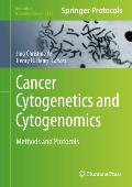 Cancer Cytogenetics and Cytogenomics: Methods and Protocols