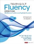 Figuring Out Fluency - Operations with Rational Numbers and Algebraic Equations: A Classroom Companion